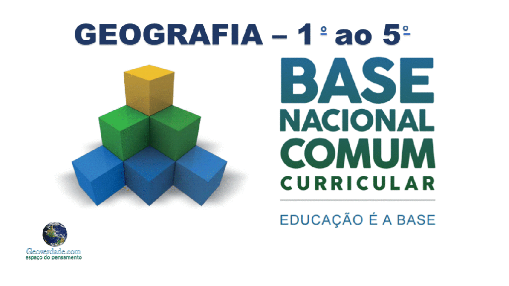 Base Nacional Comum Curricular – Fundamental I –&nbsp;GEOGRAFIA