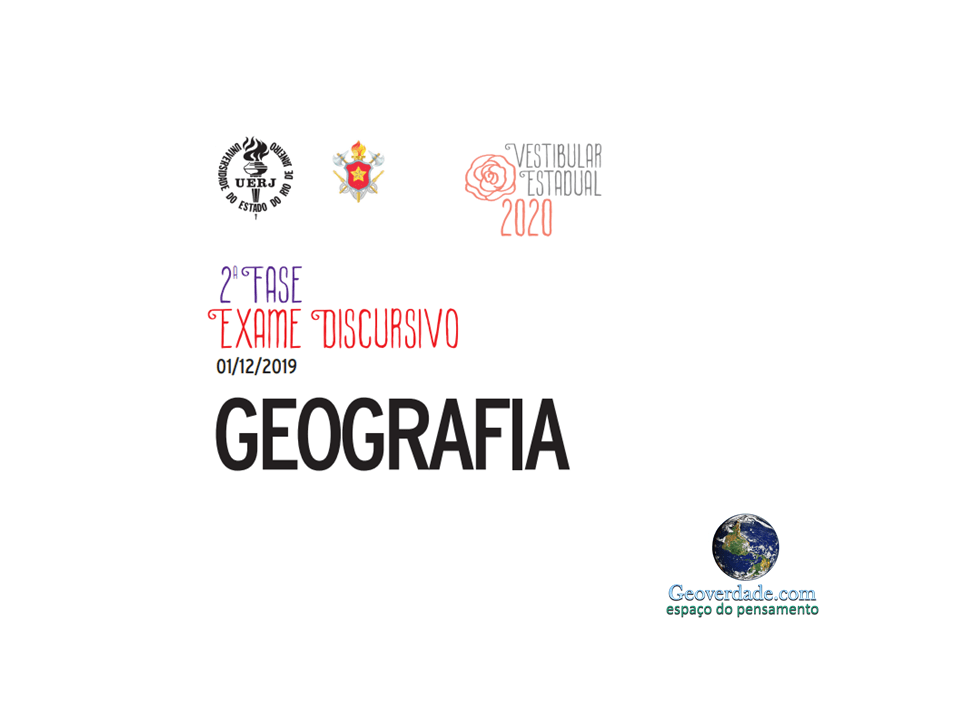 UERJ 2020 – GEOGRAFIA – PROVA E GABARITO DO EXAME&nbsp;DISCURSIVO