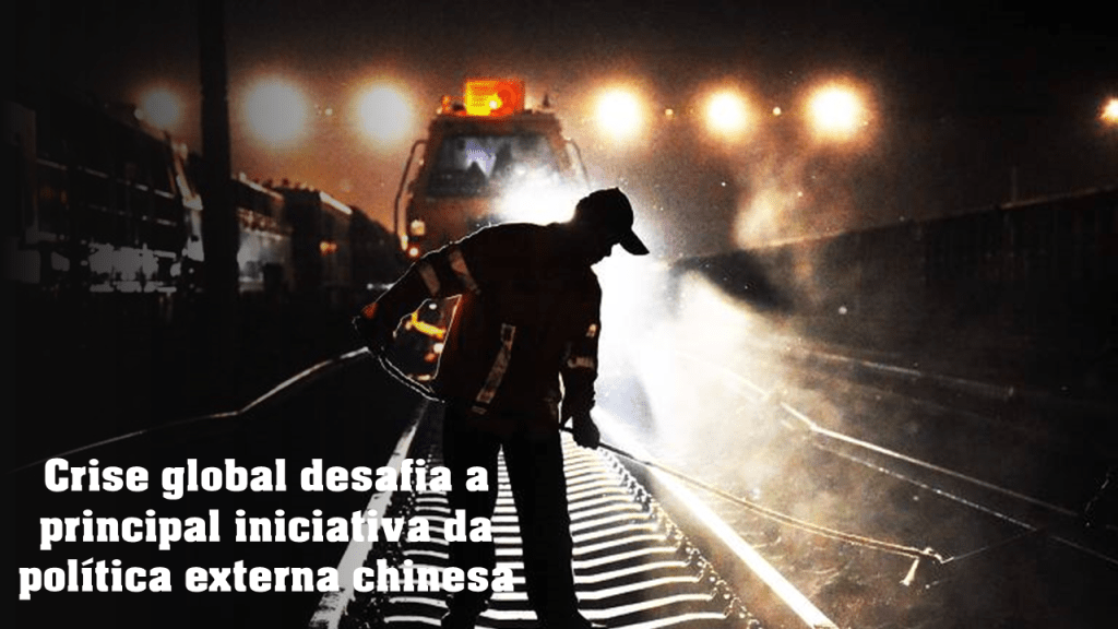 Crise global desafia a principal iniciativa da política externa chinesa&nbsp;(atividade)